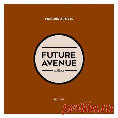 Fall 2025 (Future Avenue Records) free download mp3 music 320kbps