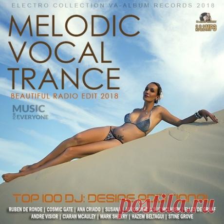 Melodic Vocal Trance: Beautiful Radio Edit (2018) Mp3 Музыка сочетающая в себе ритмическую насыщенность, динамику транса и безумно красивый вокал. С сборником "Melodic Vocal Trance: Beautiful Radio Edit" Вы получите возможность расслабится в свободном полете, отбросив все условности и суету этого мира.Исполнитель: Various ArtistНазвание: