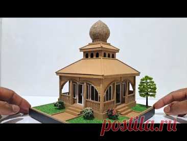 CARA MEMBUAT MINIATUR MESJID DARI KARDUS DARI AWAL SAMPAI AHIR