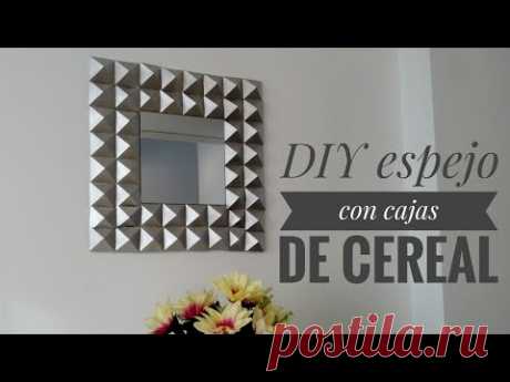 DIY cereal box - ESPEJO DECORATIVO CON CARTON DE CAJAS DE CEREAL