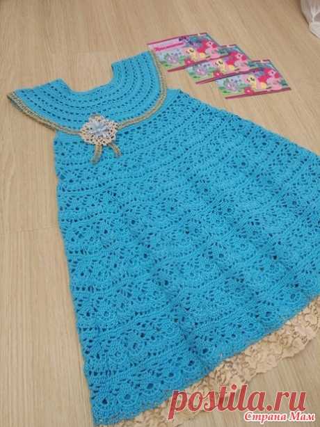Платье крючком к 4 Дню Рождения доченьки - Вязание для детей - Страна Мам