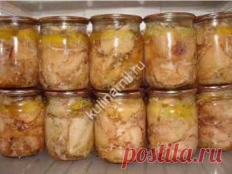 Домашняя тушенка из курицы рецепт - Как я приготовила