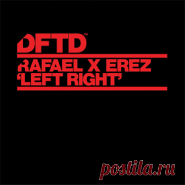 Rafael, EREZ - Left Right - Extended Mix | 4DJsonline.com
