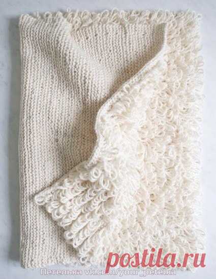 ​Как вывязать махровое полотно своими руками