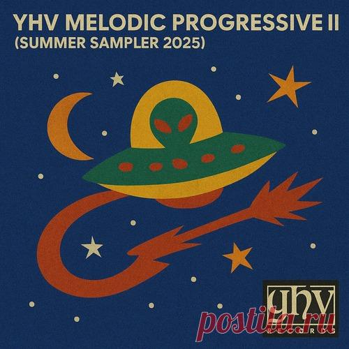 DownloadVA - YHV Melodic Progressive II (Summer Sampler 2025) - Progressive House - MusicVibez DownloadVA - YHV Melodic Progressive II (Summer Sampler 2025) в FLAC/320kbps на MusicVibez — Progressive House Release: Tracklist, Label download . - Musicvibez