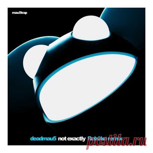 deadmau5, Rebuke - Not Exactly (Rebūke Remix)
https://specialfordjs.org/melodic-house-techno/76139-deadmau5-rebuke-not-exactly-reb363ke-remix.html