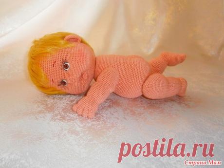 . Пупс Кирюша. Самый любимый и ненаглядный - Вязание - Страна Мам