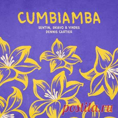 Dennis Cartier, Skiavo &amp; Vindes, Sentin - Cumbiamba (Extended Mix)