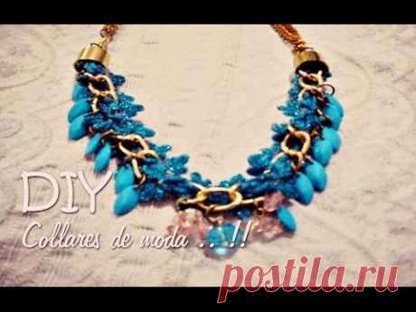 * DIY ♡ ... Collares de Moda !!