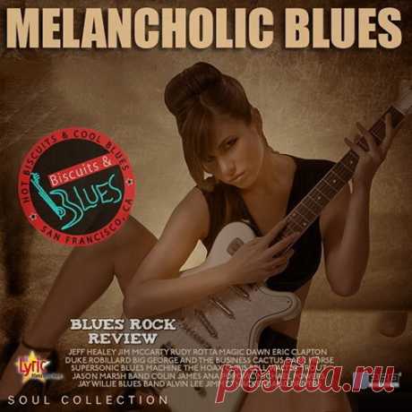 Melancholic Blues (Mp3) Практически в каждой песне сборника "Melancholic Blues" вы услышите роскошный припев с превосходным гитарным инструменталом, достаточно неплохой, а что самое главное запоминающийся лейтмотив и, конечно же, атмосфера свободы. Вокал микс-сборника достоин особых оценок, ведь его неплохая