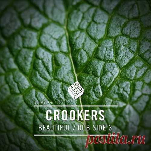 Crookers - Beautiful / Dub Side 3 WAV free download mp3 music 320kbps