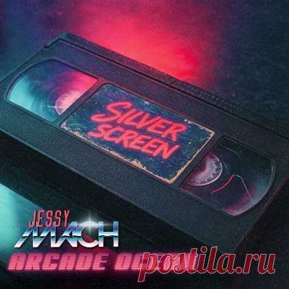 Jessy Mach & Arcade Ocean - Silver Screen (2025) [EP] free download mp3 music 320kbps