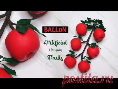 Cara Membuat Buah Imitasi Gantung dari Balon dan Pita Satin | Artificial hanging fruits with ballons