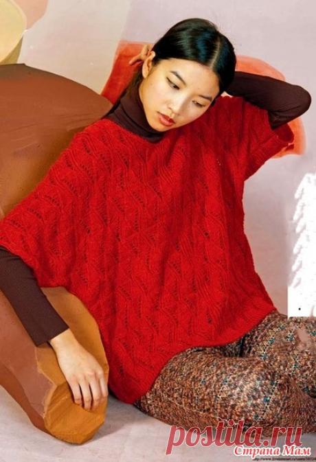Ажурный пулундер свободного силуэта. Спицы. - ВЯЗАНАЯ МОДА+ ДЛЯ НЕМОДЕЛЬНЫХ ДАМ - Страна Мам