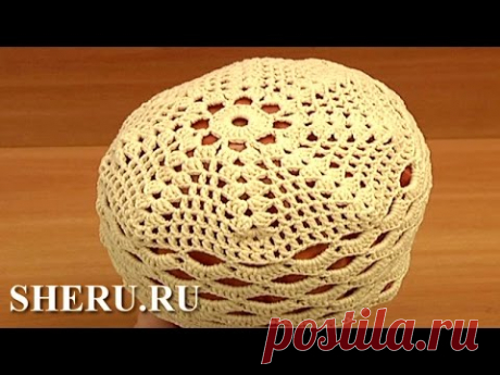 Шапочка вязаная крючком Урок 10 часть 2 из 2 Sombrero de ganchillo
