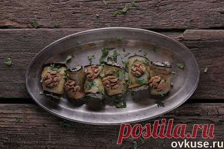 Рулетики из Баклажан с орехами - Простые рецепты Овкусе.ру