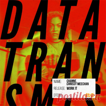 CHANNE, Chrissy Meechan - Work It | 4DJsonline.com