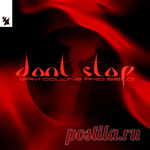 Sam Collins, Sielo - Don't Stop | 4DJsonline.com