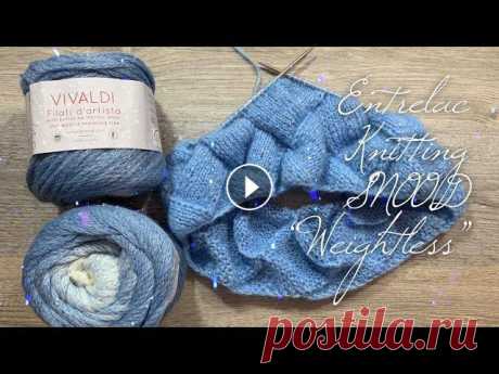 ЭНТЕРЛАК СПИЦАМИ В КРУГОВУЮ / Воздушный СНУД &quot;Weightless&quot; часть 1 / ENTRELAC  knitted snood Вяжем невесомый снуд в технике энтерлак спицами по кругу!...
