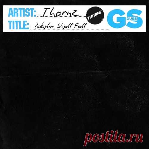 Thornz - Babylon Shall Fall (Extended Mix) free download mp3 music 320kbps