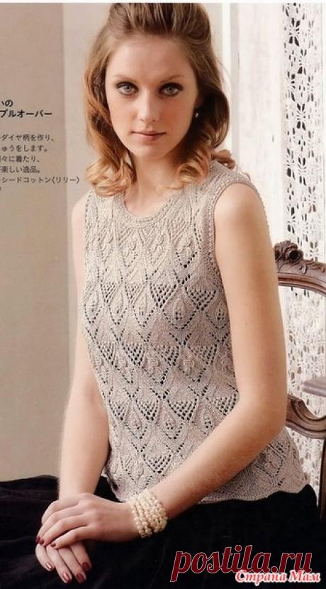 Ажурный топ спицами. - ВЯЗАНАЯ МОДА+ ДЛЯ НЕМОДЕЛЬНЫХ ДАМ - Страна Мам