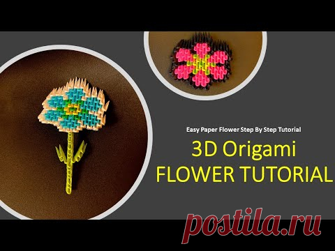 3D Origami  Paper Flower 2  tutorial. Easy & Beautiful Flower step by step Tutorial. - YouTube