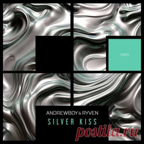 Andrewboy, Ryven - Silver Kiss