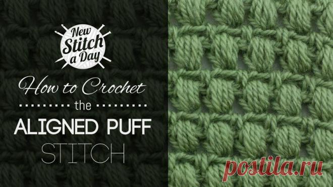 Как связать крючком выравнивается Puff стежка - NewStitchaDay.com