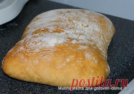 Ленивая Чиабатта • Хлебобулочные изделия