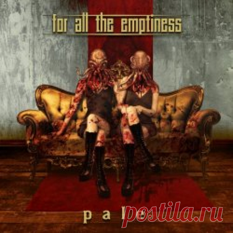 For All The Emptiness - Pale (Aesthetic Perfection Cover) (2024) [Single] Artist: For All The Emptiness Album: Pale (Aesthetic Perfection Cover) Year: 2024 Country: Canada Style: EBM, Futurepop