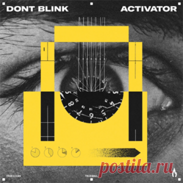 DONT BLINK - ACTIVATOR | 4DJsonline.com