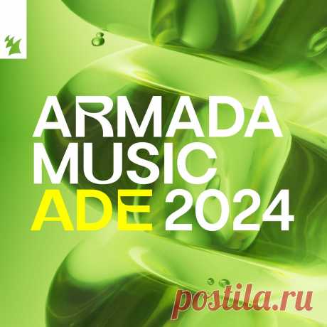 VA - Armada Music - ADE 2024 - Extended Versions ARDI4561 » MinimalFreaks.co