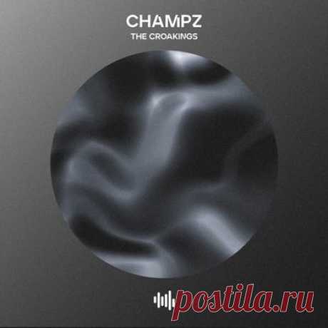 Champz - The Croackingz (Extended)
