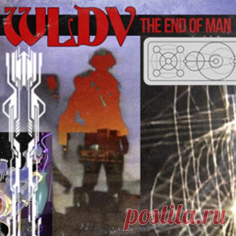WLDV - The end of man (EP) (2026) 320kbps / FLAC
