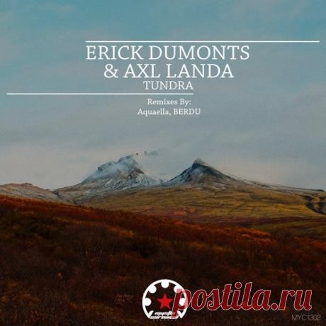 Erick Dumonts, Axl Landa – Tundra [MYC1302]