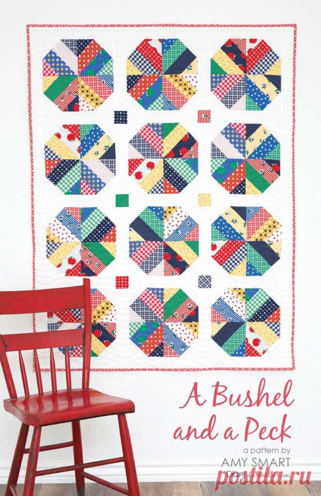 A Bushel and a Peck - Quilt Pattern - PDF VERSION – Amy Smart - Diary of a Quilter