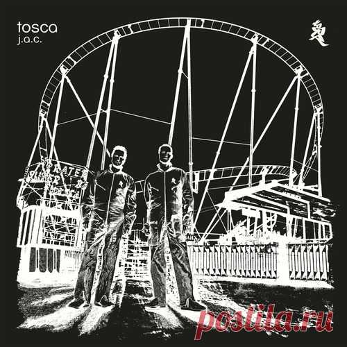 Tosca - J.A.C. (2025 Remaster) free download mp3 music 320kbps