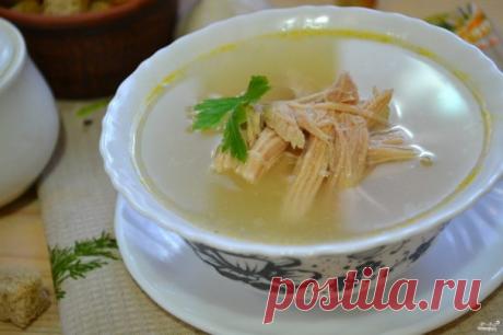 Диетические бульоны на обед - 60 золотых рецептов!