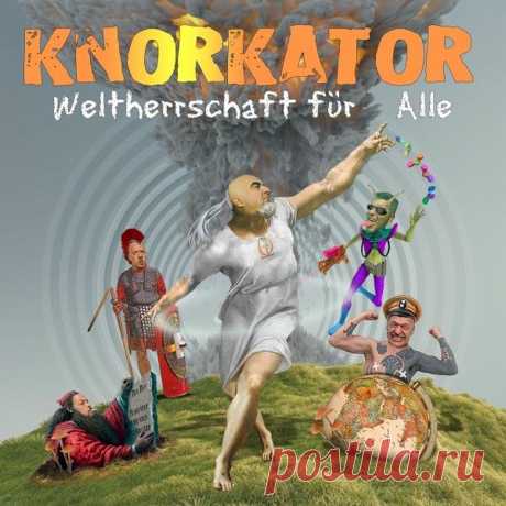 Knorkator - Weltherrschaft für alle! (2025) 320kbps / FLAC