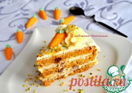 Морковный торт - кулинарный рецепт