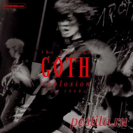 VA - The Bristol Goth Explosion-The 80's (2024) 320kbps / FLAC