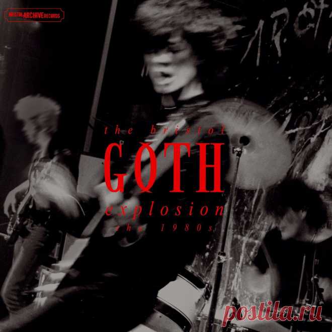 VA - The Bristol Goth Explosion-The 80's (2024) 320kbps / FLAC