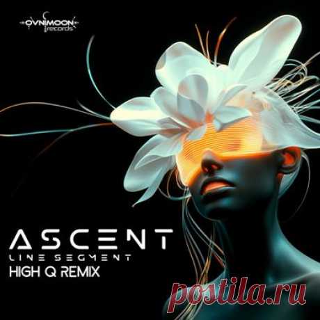 Ascent - Line Segment (High Q Remix)