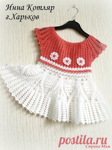 Платье на 1 годик. - Вязание для детей - Страна Мам