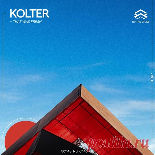 Kolter – That Was Fresh – EP [UTS17]