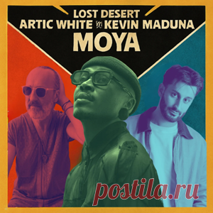Lost Desert, Artic White, Kevin Maduna - Moya | 4DJsonline.com