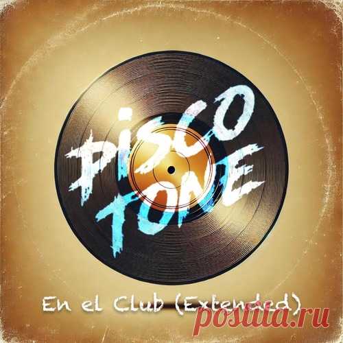 PiscoTone - En el Club (Extended mix) free download mp3 music 320kbps