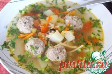 Рассольник &quot;Комаринский&quot; с фрикадельками - кулинарный рецепт