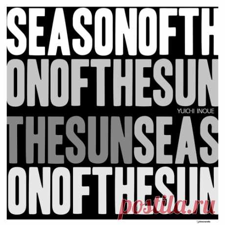 Yuichi Inoue - Season Of The Sun [IRECEPIREC1299D2TRSPDBP] Sharing-DB.club