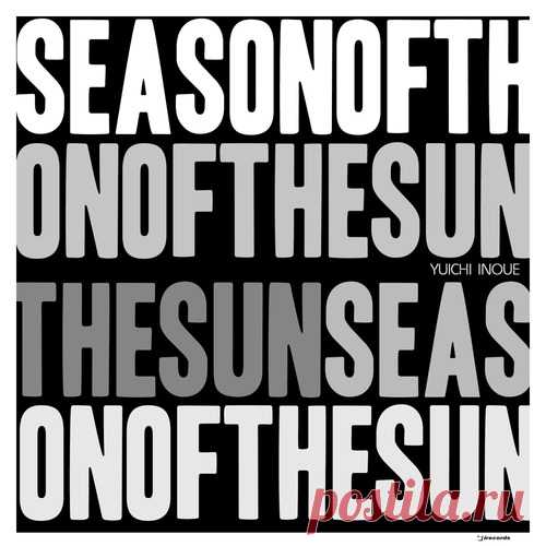 Yuichi Inoue - Season Of The Sun [IRECEPIREC1299D2TRSPDBP] Sharing-DB.club
